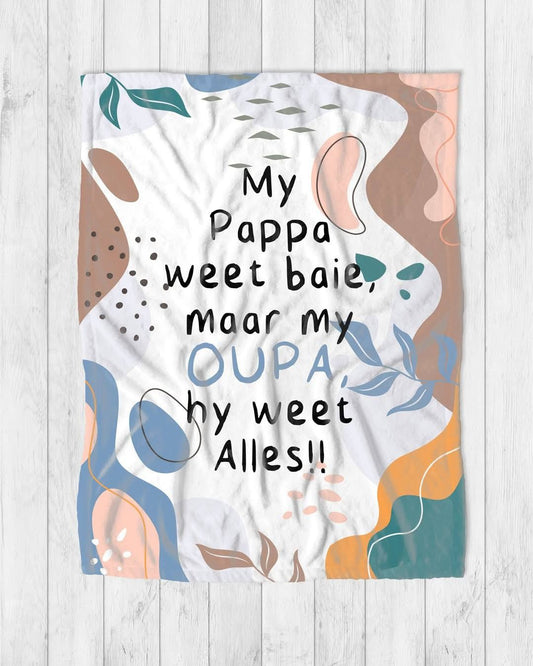 My pappa weet baie maar Oupa Blanket