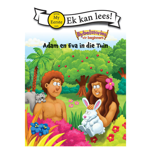 Adam en Eva in die Tuin - Ek Kan Lees (Sagteband)